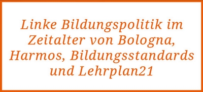 Veranstaltungshinweis: Eine „innerlinke” Debatte zur aktuellen Bildungspolitik