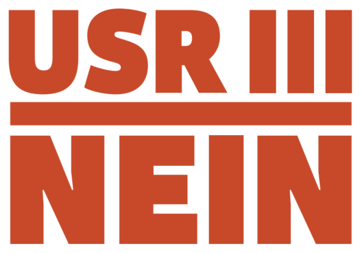 Nein zur USR III - Jetzt erst recht!